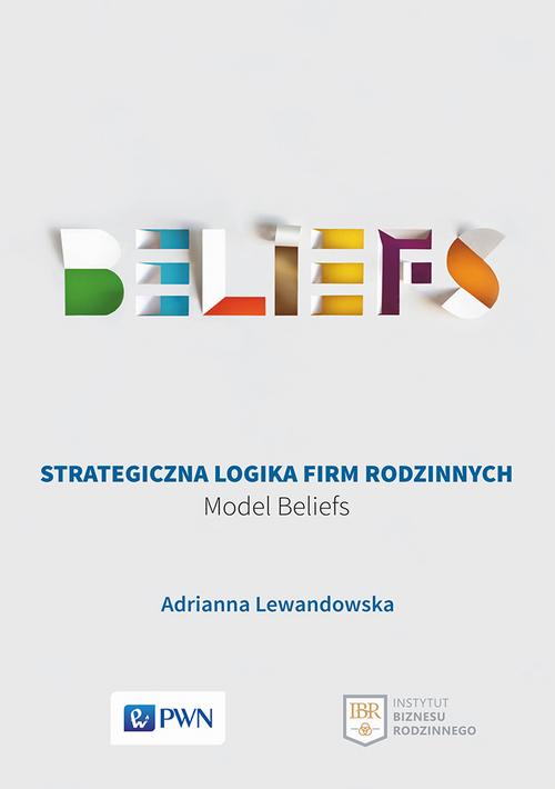 Tytuł: Strategiczna logika firm rodzinnych
Autor: Adrianna Lewandowska
Wydawnictwo: Wydawnictwo Naukowe PWN
Formaty: MOBI, EPUB