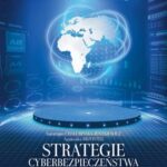 Tytuł: Strategie cyberbezpieczeństwa współczesnego świata
Autor: Katarzyna Chałubińska-Jentkiewicz, Agnieszka Brzostek
Wydawnictwo: Towarzystwo Wiedzy Obronnej
Formaty: EPUB, MOBI, PDF