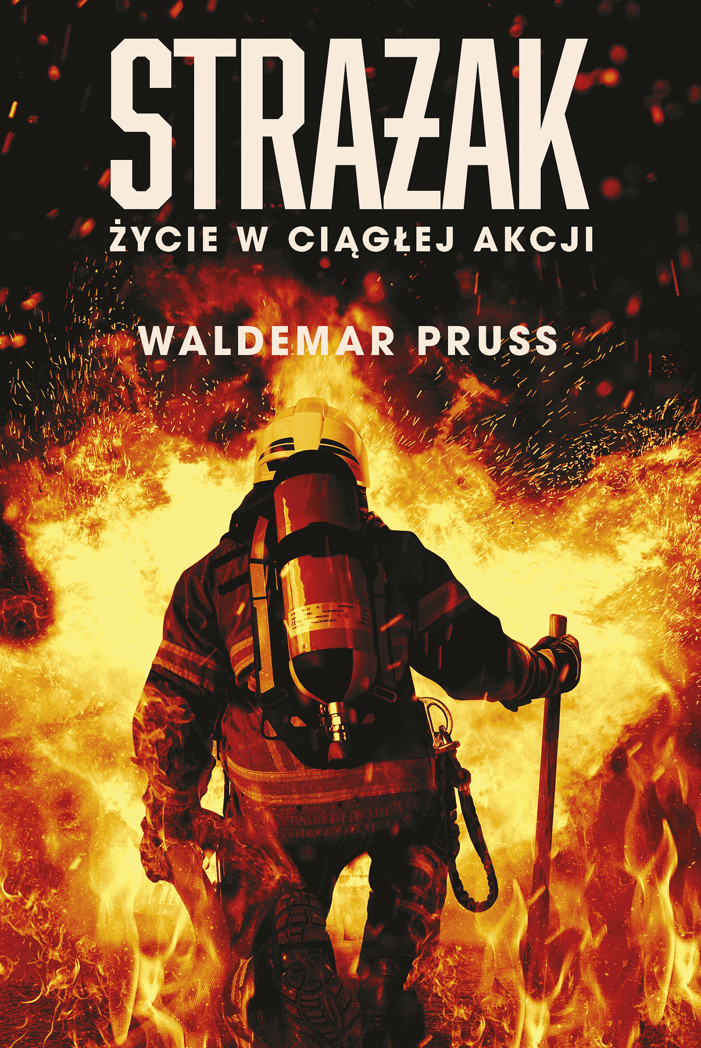 Tytuł: Strażak. Życie w ciągłej akcji
Autor: Waldemar Pruss
Wydawnictwo: Muza
Formaty: EPUB, MOBI