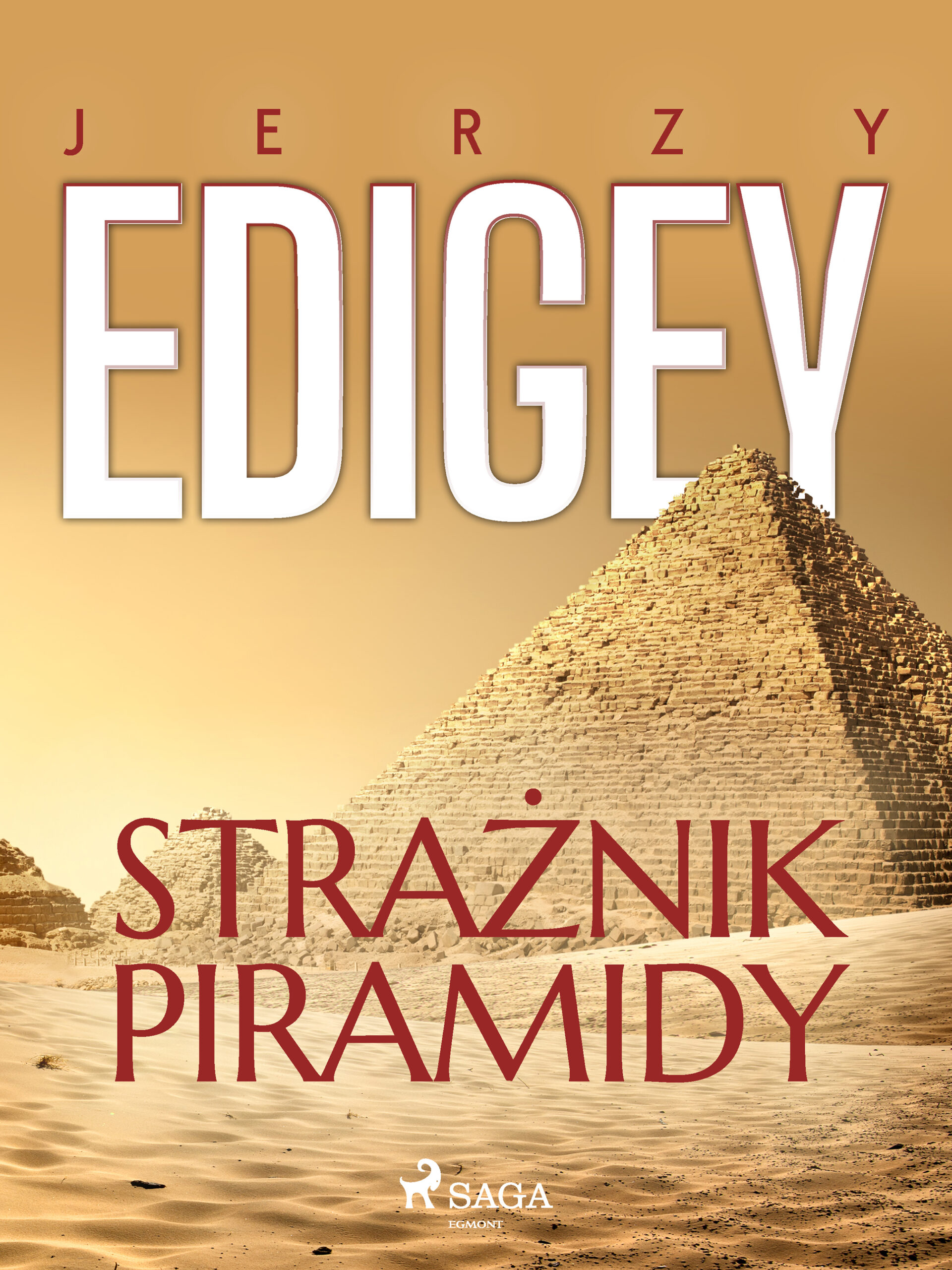 Tytuł: Strażnik piramidy
Autor: Jerzy Edigey
Wydawnictwo: SAGA Egmont
Formaty: EPUB, MOBI