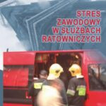 Tytuł: Stres zawodowy w służbach ratowniczych
Autor: Nina Ogińska-Bulik, Martyna Kaflik-Pieróg
Wydawnictwo: Akademia Humanistyczno-Ekonomiczna w Łodzi
Formaty: PDF