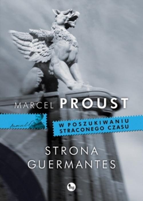 Tytuł: Strona Guermantes
Autor: Marcel Proust
Wydawnictwo: MG
Formaty: MOBI, EPUB