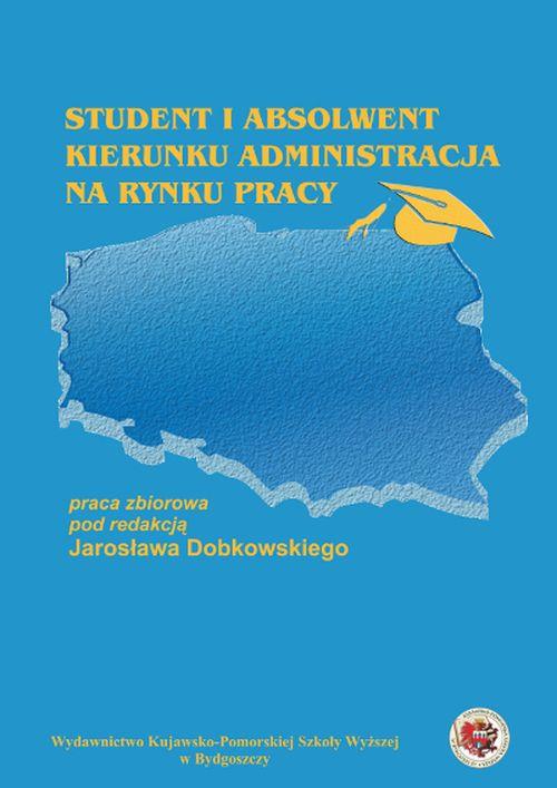 Tytuł: Student i absolwent kierunku administracja na rynku pracy
Autor: 
Wydawnictwo: Kujawsko-Pomorska Wyższa Szkoła w Bydgoszczy
Formaty: PDF