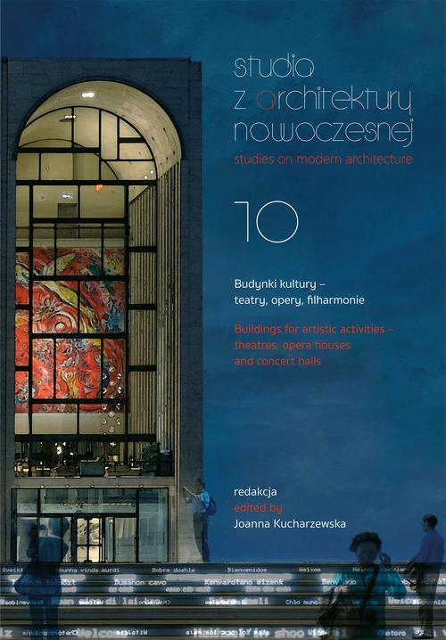 Tytuł: Studia z Architektury Nowoczesnej, tom 10
Autor: Joanna Kucharzewska
Wydawnictwo: Polski Instytut Studiów nad Sztuką Świata
Formaty: PDF
