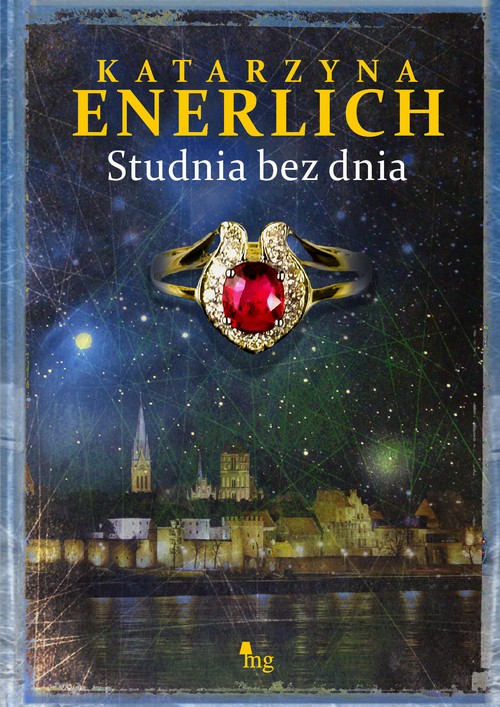 Tytuł: Studnia bez dnia
Autor: Katarzyna Enerlich
Wydawnictwo: MG
Formaty: MOBI, EPUB