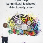 Tytuł: Stymulacja komunikacji językowej dzieci z autyzmem
Autor: Katarzyna Sedivy-Mączka
Wydawnictwo: Uniwersytet Pedagogiczny w Krakowie
Formaty: PDF