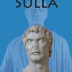Tytuł: Sulla ostatni Republikanin
Autor: Arthur Keaveney
Wydawnictwo: Napoleon V
Formaty: PDF, MOBI, EPUB