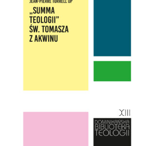 Tytuł: „Summa teologii” św. Tomasza z Akwinu
Autor: Jean-Pierre Torrell OP
Wydawnictwo: W drodze
Formaty: EPUB, MOBI