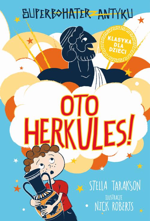 Superbohater z antyku. t.1 Oto Herkules! — okładka e-booka