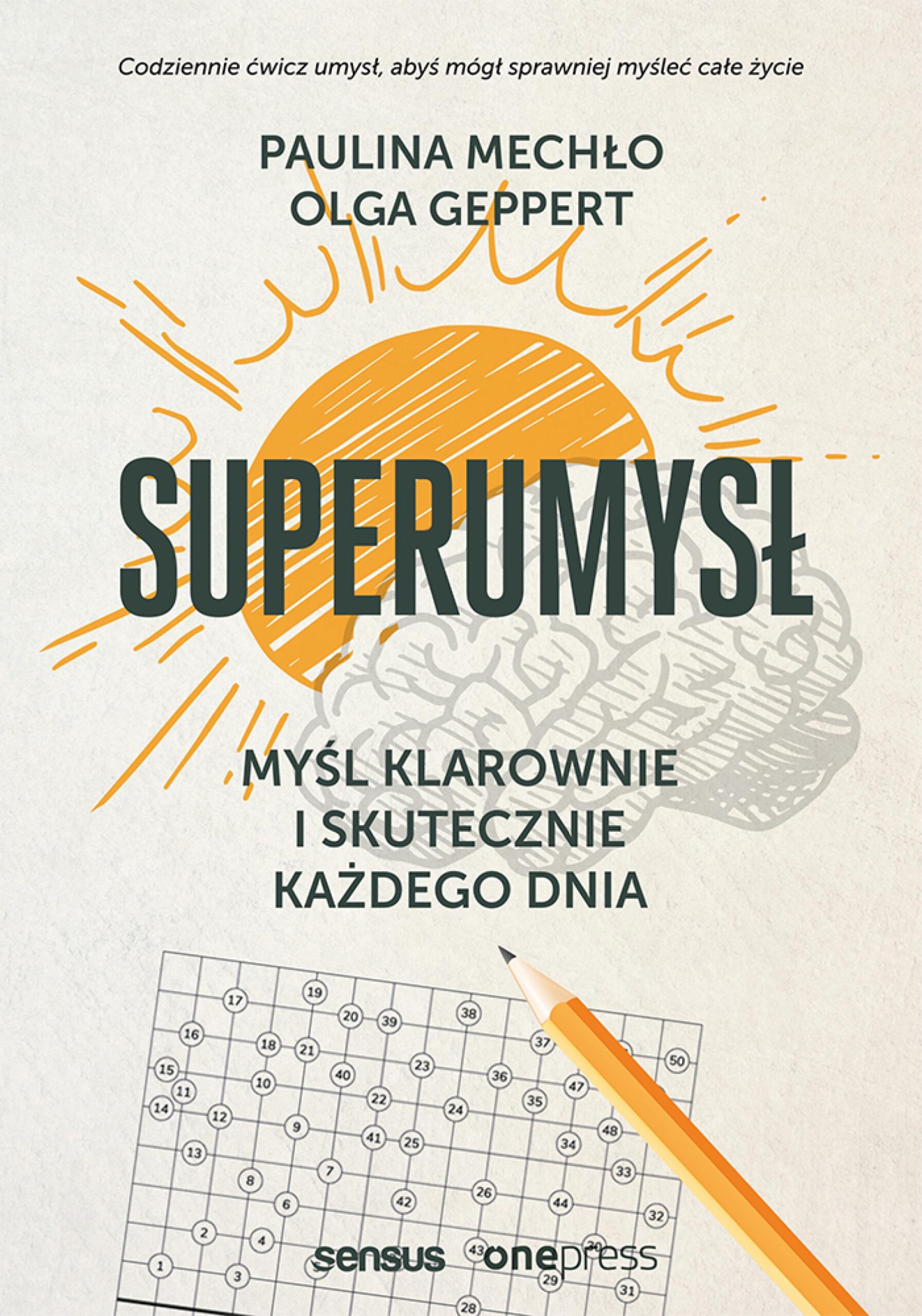 Superumysł. Myśl klarownie i skutecznie każdego dnia — okładka e-booka