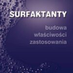 Surfaktanty. Budowa, właściwości, zastosowania — okładka e-booka