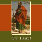 Tytuł: Św. Paweł Apostoł Narodów
Autor: Józef Teodorowicz
Wydawnictwo: Armoryka
Formaty: MOBI, EPUB