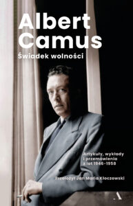Świadek wolności. Artykuły, wykłady i przemówienia z lat 1946-1958 — okładka e-booka
