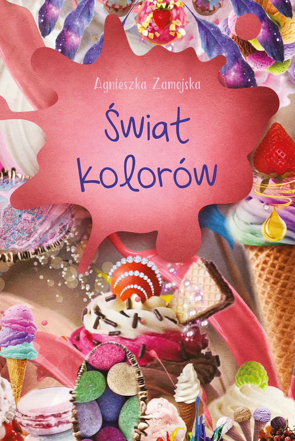 Tytuł: Świat kolorów
Autor: Agnieszka Zamojska
Wydawnictwo: Sorus
Formaty: EPUB, PDF, MOBI