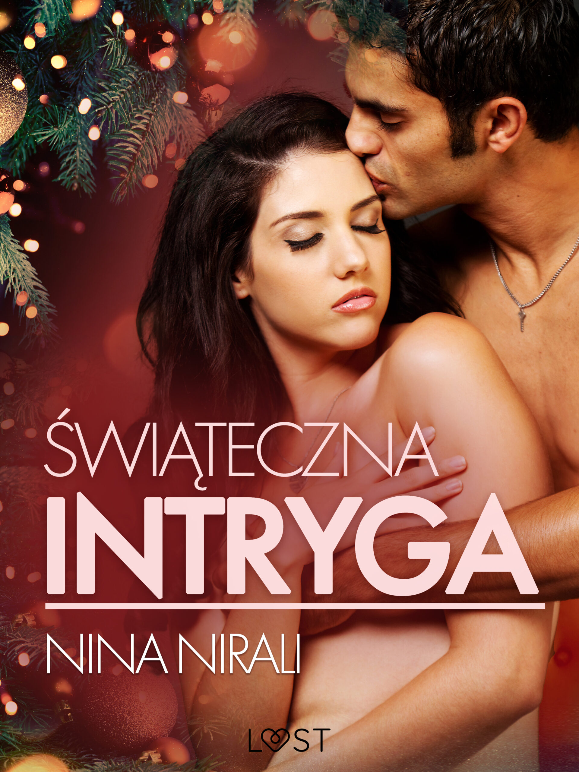Tytuł: Świąteczna intryga – opowiadanie erotyczne
Autor: Nina Nirali
Wydawnictwo: LUST
Formaty: EPUB, MOBI