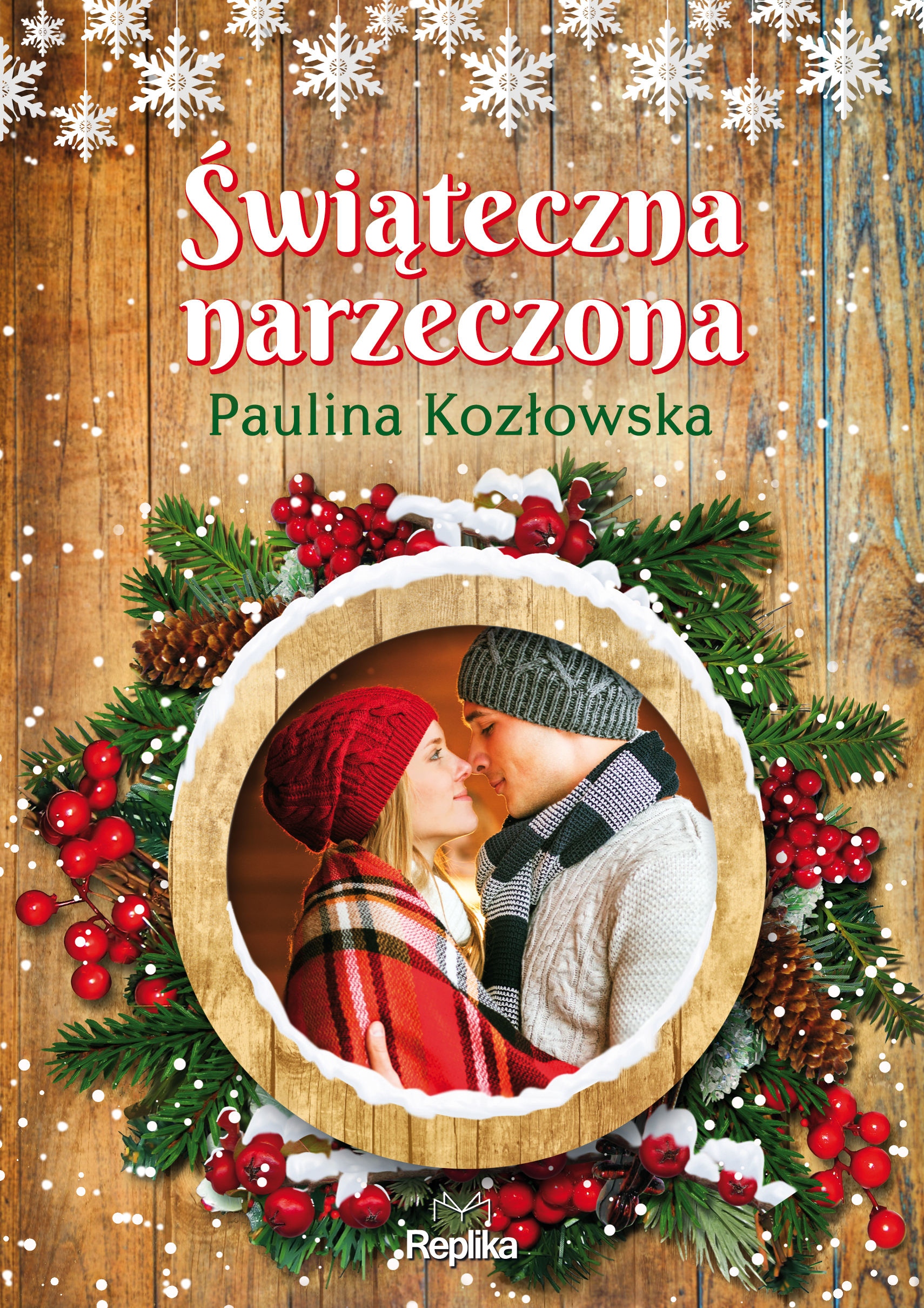 Tytuł: Świąteczna narzeczona
Autor: Paulina Kozłowska
Wydawnictwo: Replika
Formaty: EPUB, MOBI