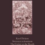 Tytuł: Świerszcz za kominem. The Cricket on the Hearth
Autor: Karol Dickens
Wydawnictwo: Armoryka
Formaty: MOBI, EPUB