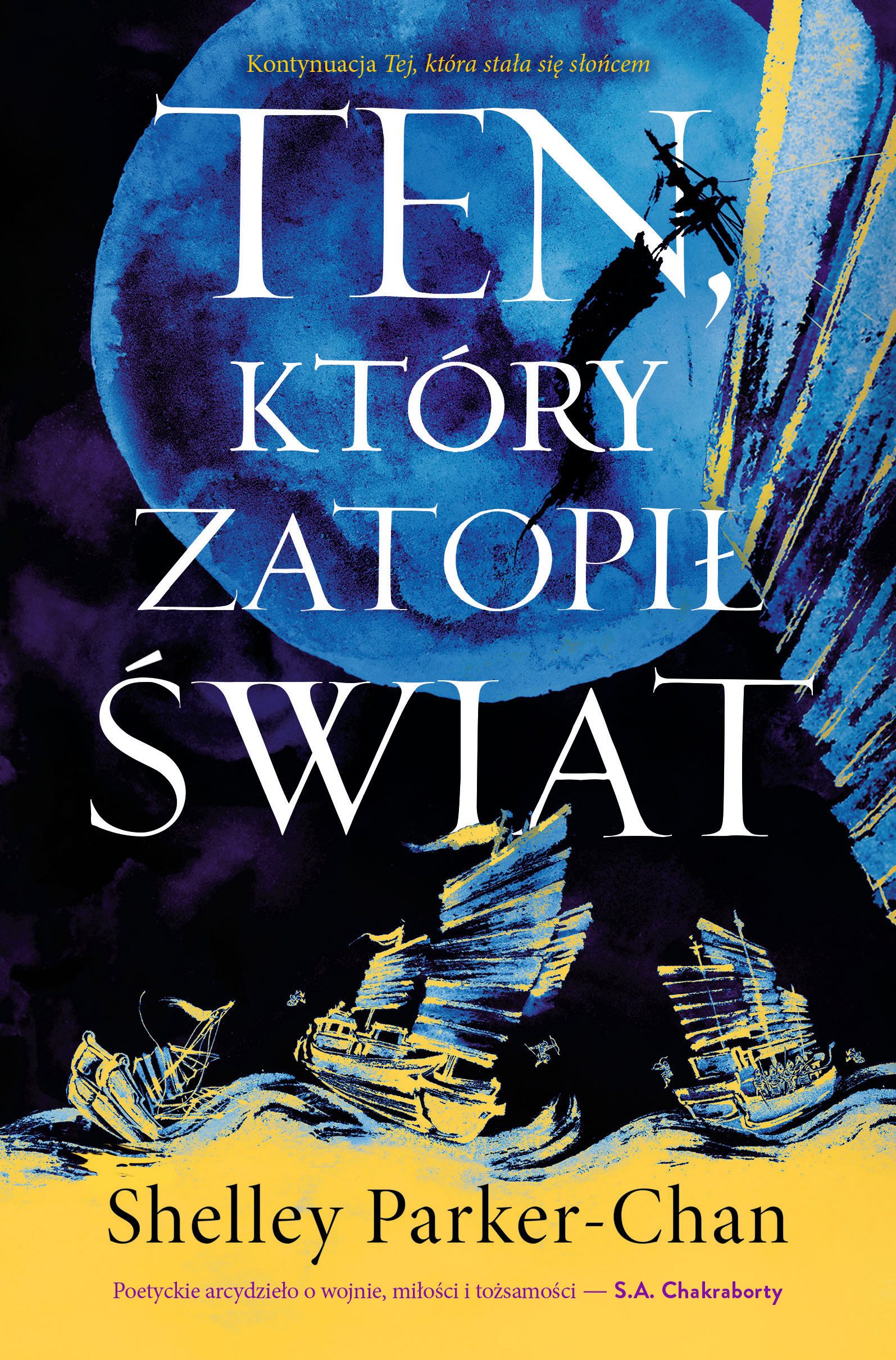 Tytuł: Świetlisty Cesarz (#2). Ten, który zatopił świat
Autor: Shelley Parker-Chan
Wydawnictwo: Fabryka Słów
Formaty: EPUB, MOBI