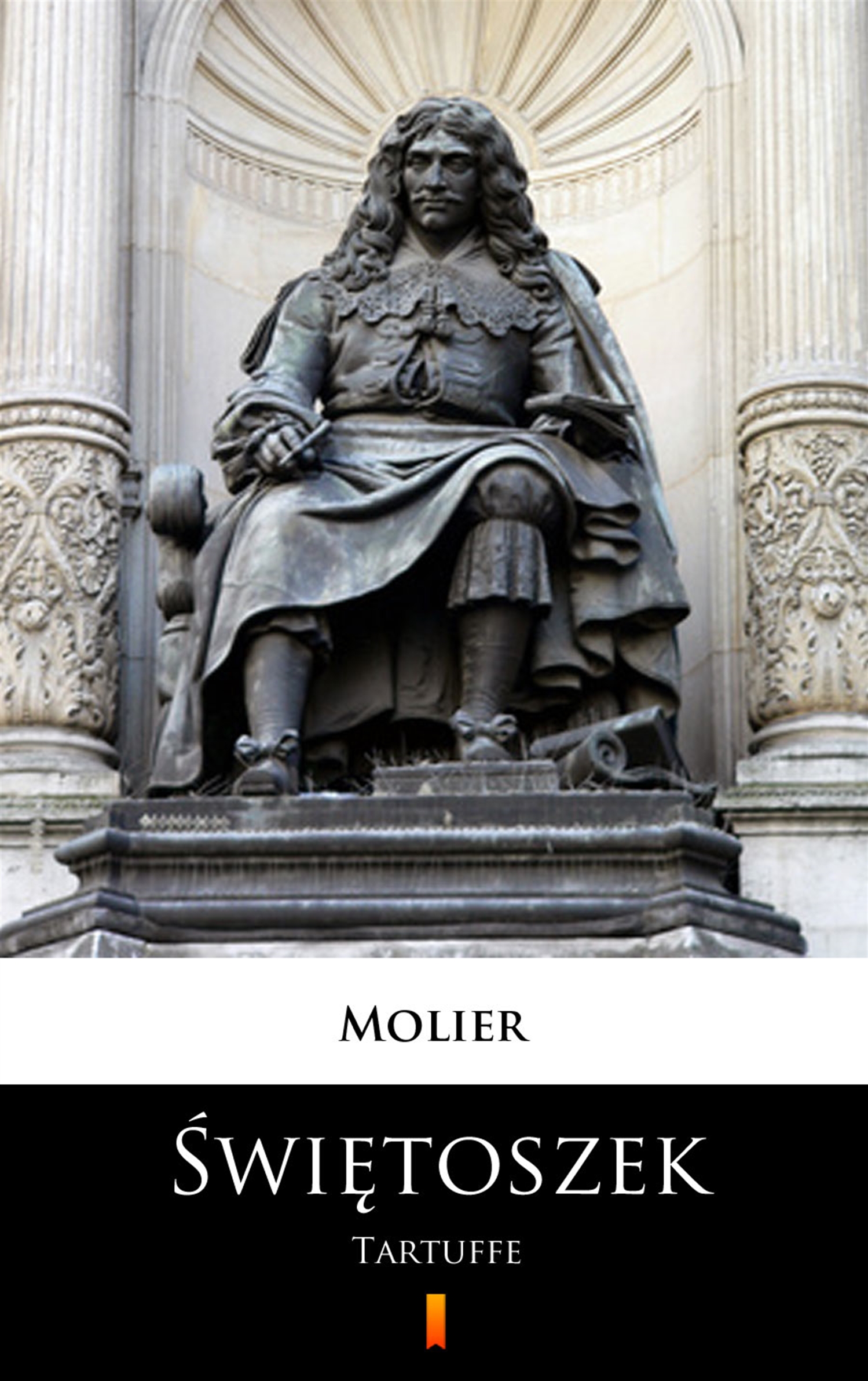 Tytuł: Świętoszek. Tartuffe. Komedia w pięciu aktach
Autor: Molier
Wydawnictwo: KtoCzyta.pl
Formaty: EPUB, MOBI
