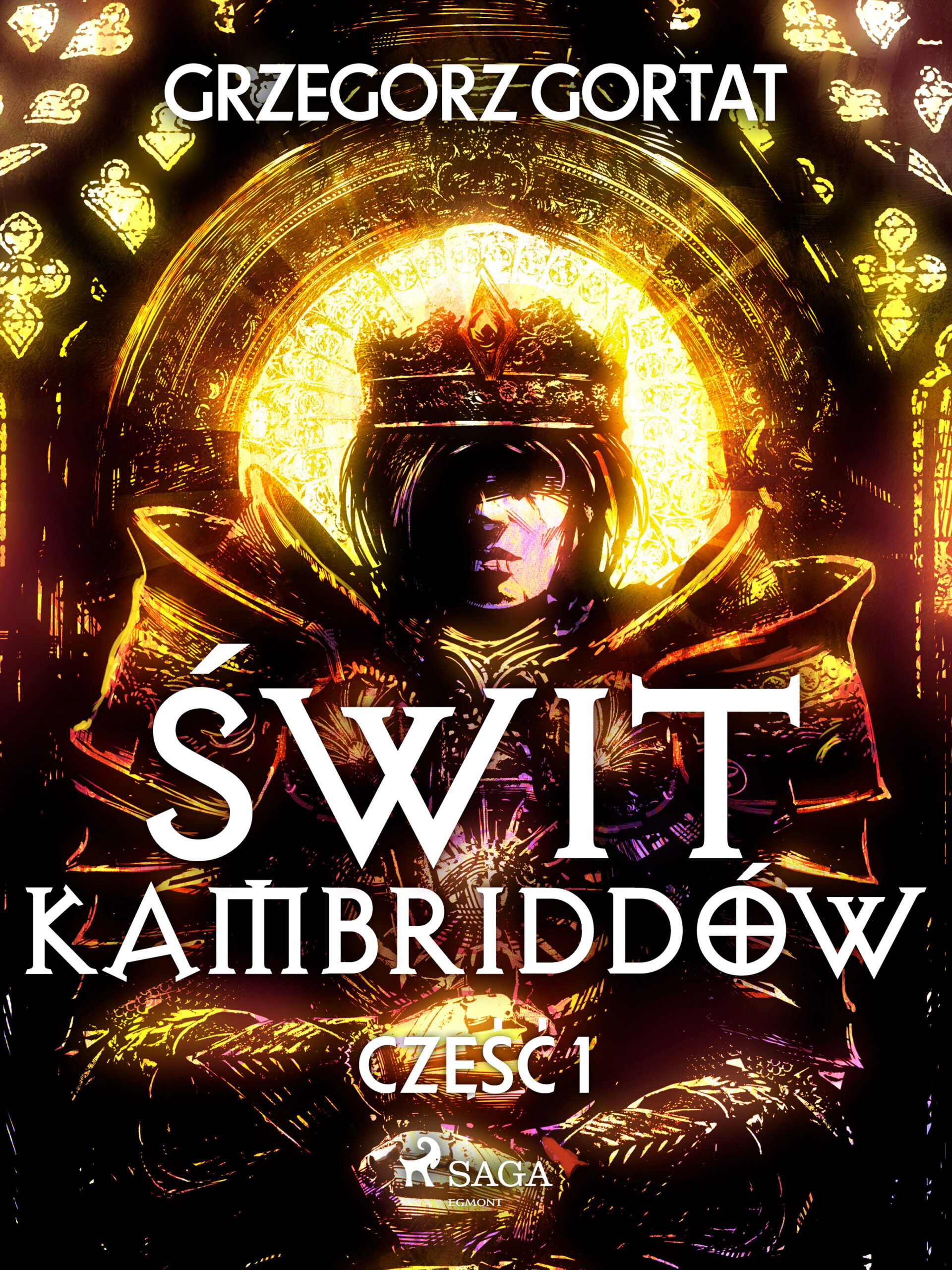 Tytuł: Świt Kambriddów
Autor: Grzegorz Gortat
Wydawnictwo: SAGA Egmont
Formaty: EPUB, MOBI