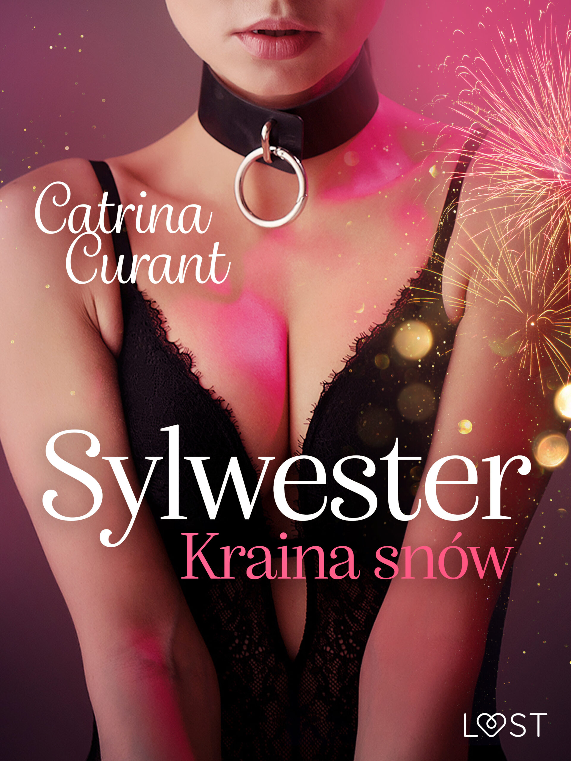 Tytuł: Sylwester: Kraina snów – opowiadanie erotyczne BDSM
Autor: Catrina Curant
Wydawnictwo: LUST
Formaty: EPUB, MOBI