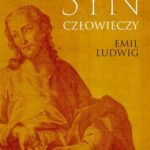 Tytuł: Syn człowieczy
Autor: Emil Ludwig
Wydawnictwo: MG
Formaty: EPUB, MOBI