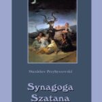 Tytuł: Synagoga Szatana
Autor: Stanisław Przybyszewski
Wydawnictwo: Armoryka
Formaty: EPUB, MOBI