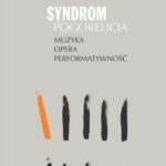 Syndrom Pogorelicia Muzyka - opera - performatywność — okładka e-booka