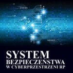 Tytuł: System bezpieczeństwa w cyberprzestrzeni RP
Autor: Waldemar Kitler, Katarzyna Chałubińska-Jentkiewicz, Katarzyna Badźmirowska-Masłowska
Wydawnictwo: Towarzystwo Wiedzy Obronnej
Formaty: PDF, MOBI, EPUB