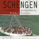 System Schengen a imigracja z perspektywy Polski i Niemiec — okładka e-booka