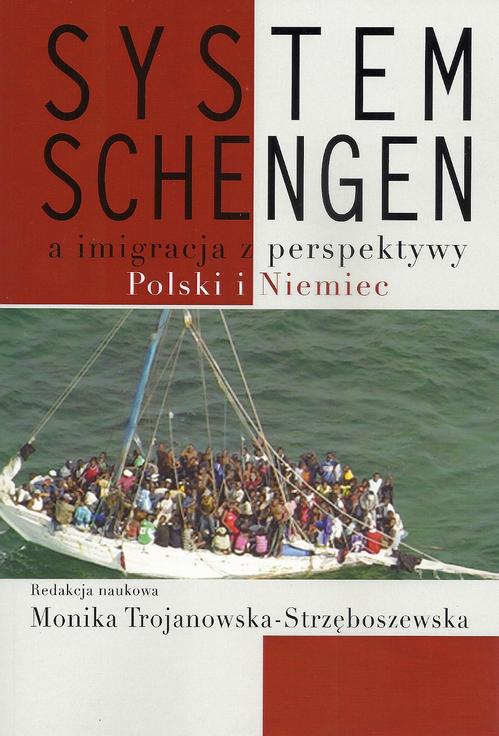 Tytuł: System Schengen a imigracja z perspektywy Polski i Niemiec
Autor: Monika Trojanowska-Strzęboszewska
Wydawnictwo: Aspra
Formaty: PDF