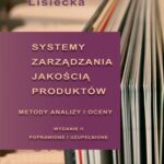 Systemy zarządzania jakością produktów. Metody analizy i oceny — okładka e-booka
