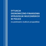 Tytuł: Sytuacja ekonomiczno-finansowa spółdzielni mleczarskich w Polsce na podstawie studium przypadków
Autor: Karolina Pietrzak, Henryk Runowski
Wydawnictwo: Szkoła Główna Gospodarstwa Wiejskiego SGGW w Warszawie
Formaty: PDF