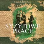 Tytuł: Syzyfowe prace
Autor: Stefan Żeromski
Wydawnictwo: SMPB
Formaty: MP3