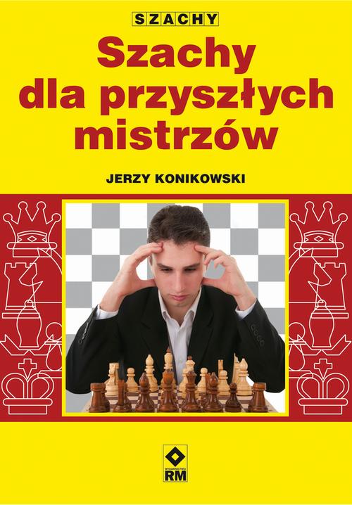 Szachy dla przyszłych mistrzów — okładka e-booka
