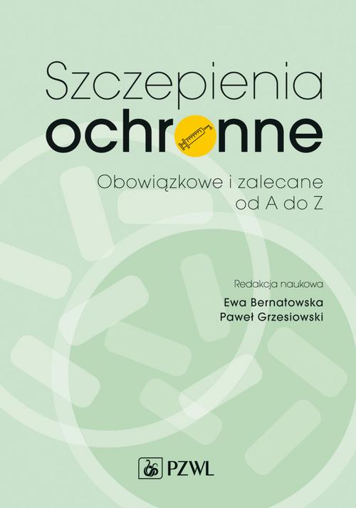 Szczepienia ochronne. Obowiązkowe i zalecane od A do Z — okładka e-booka
