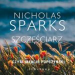 Tytuł: SZCZĘŚCIARZ
Autor: Nicholas Sparks
Wydawnictwo: Albatros
Formaty: MP3