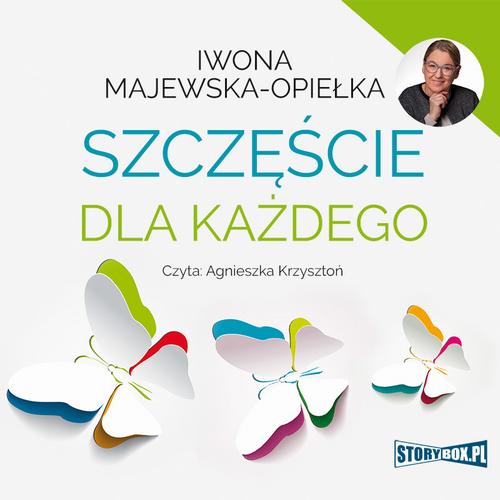 Tytuł: Szczęście dla każdego
Autor: Iwona Majewska-Opiełka
Wydawnictwo: Storybox
Formaty: MP3