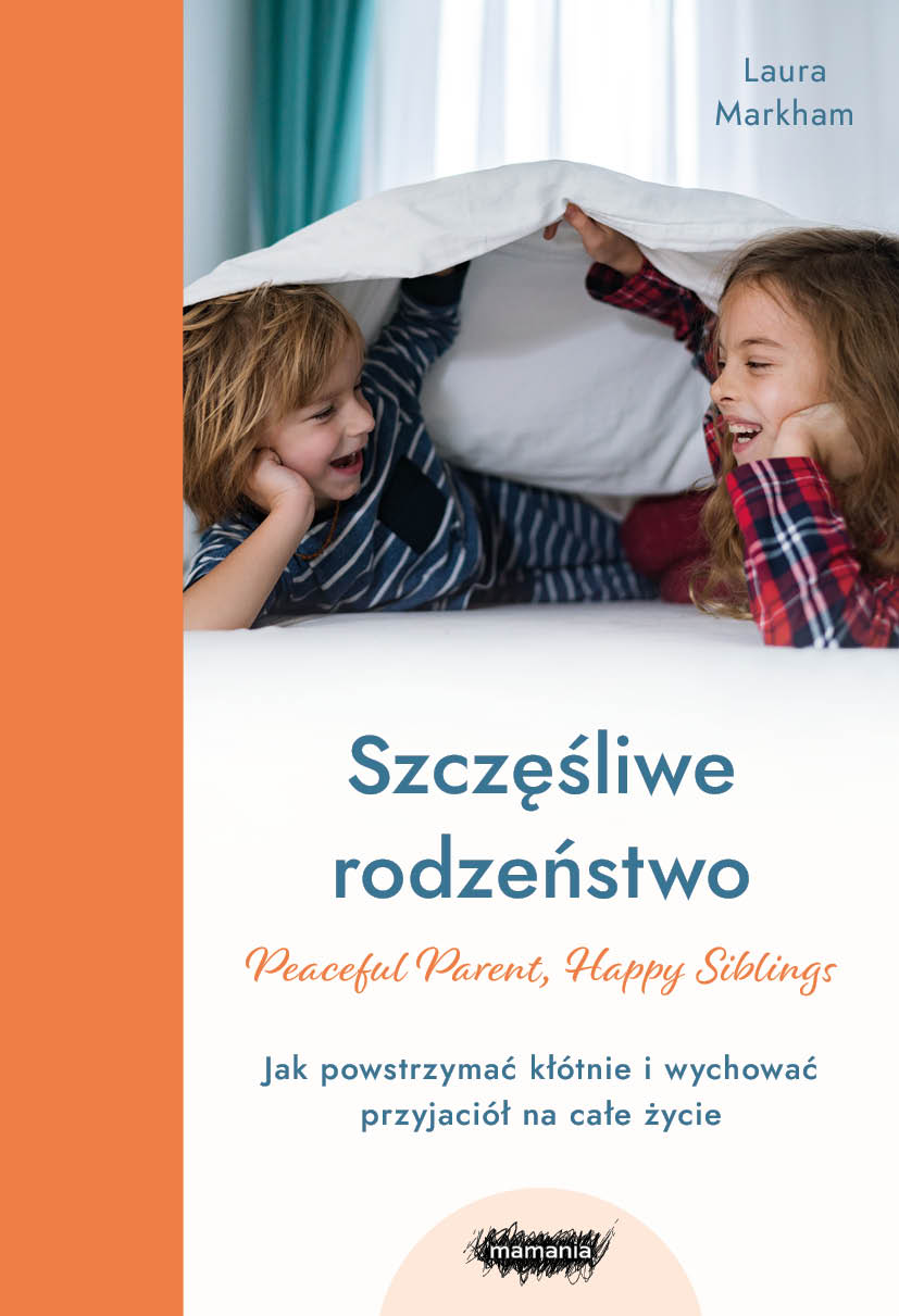 Tytuł: Szczęśliwe rodzeństwo. Jak powstrzymać kłótnie i wychować przyjaciół na całe życie
Autor: Laura Markham
Wydawnictwo: Mamania
Formaty: EPUB, MOBI