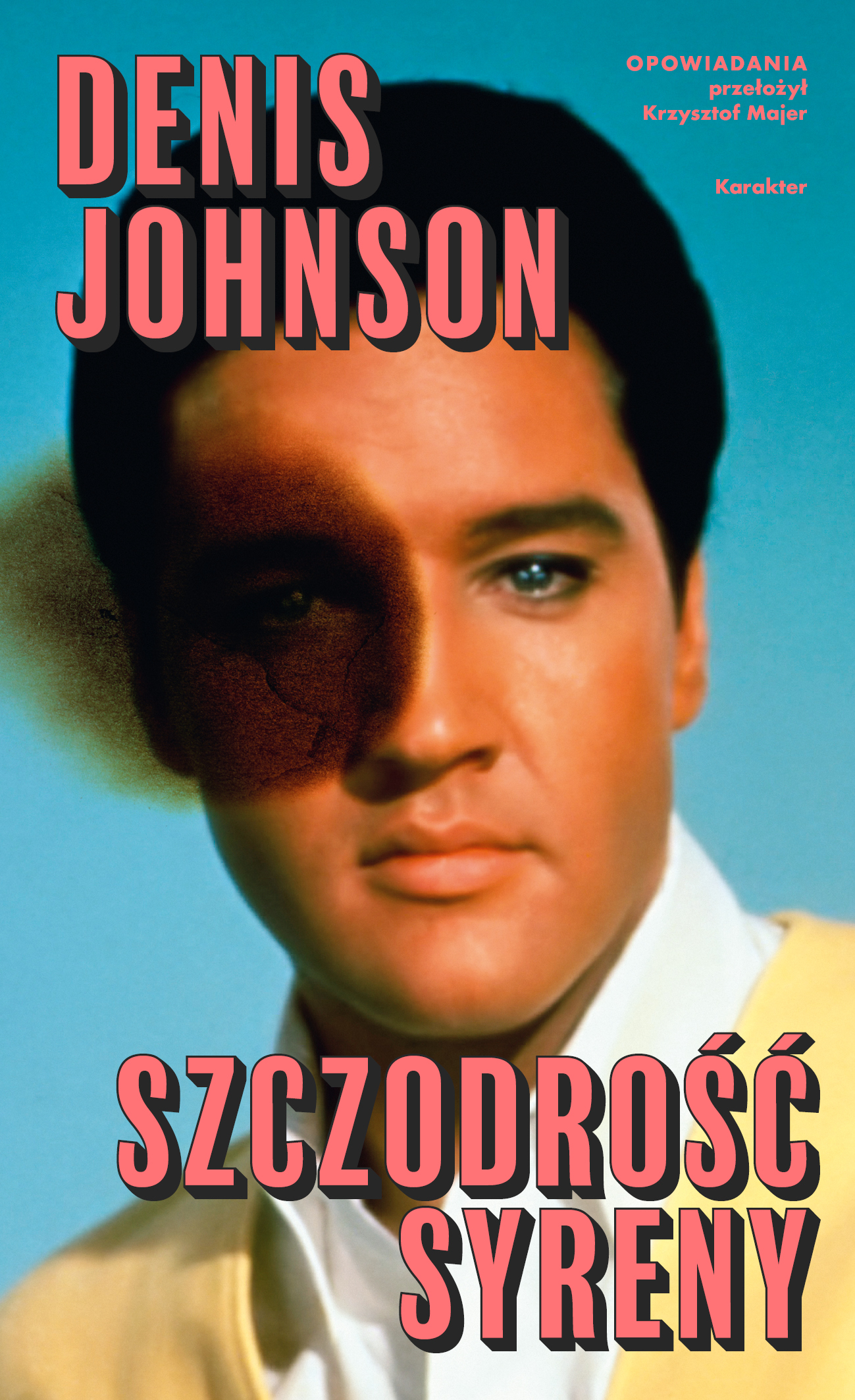 Tytuł: Szczodrość syreny
Autor: Denis Johnson
Wydawnictwo: Karakter
Formaty: EPUB, MOBI