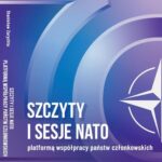 Tytuł: Szczyty i sesje NATO platformą współpracy państw członkowskich
Autor: Stanisław Zarychta
Wydawnictwo: Akademia Marynarki Wojennej
Formaty: PDF