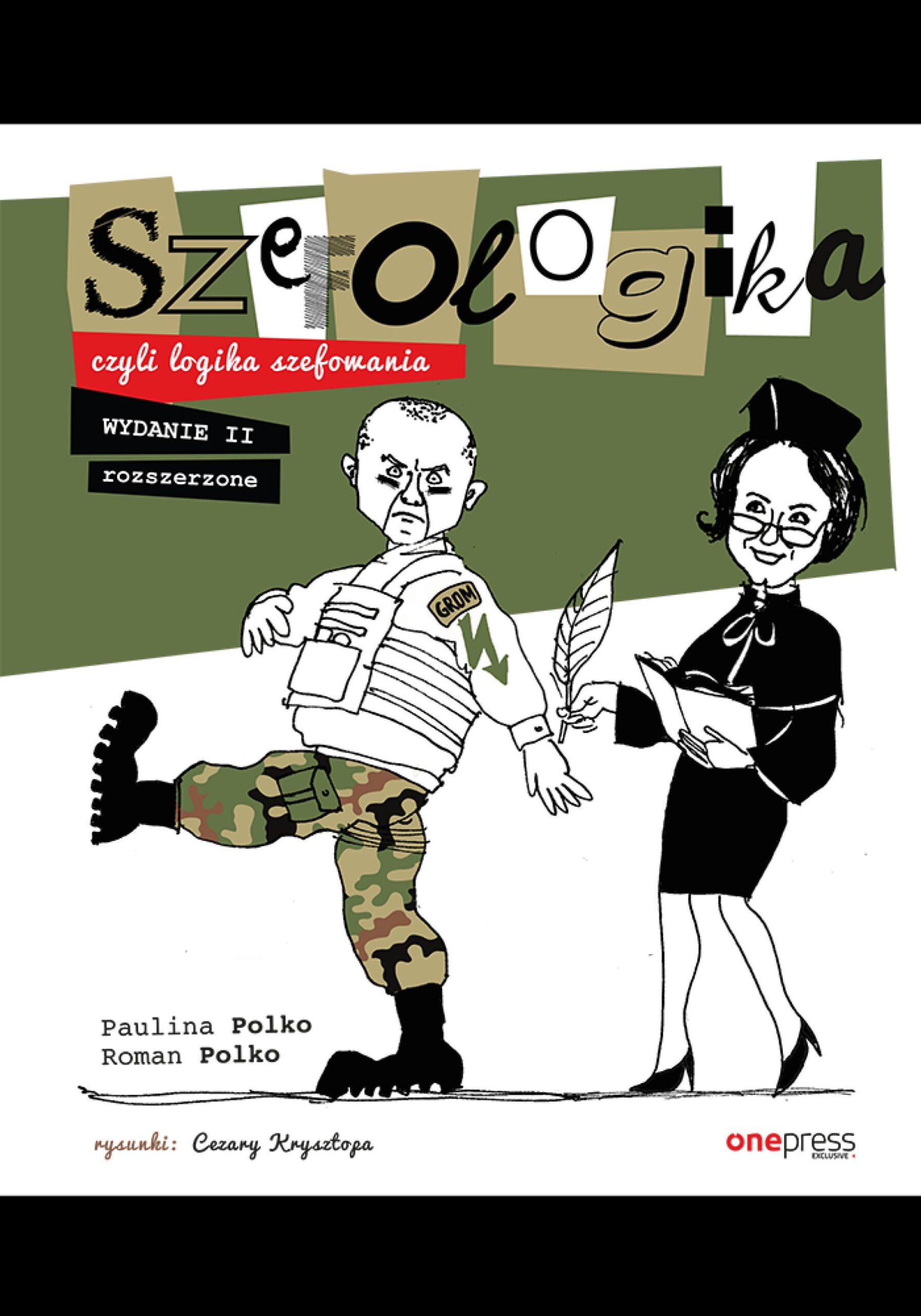 Szefologika, czyli logika szefowania. Wydanie 2 rozszerzone — okładka e-booka