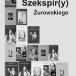 Tytuł: Szekspir(y) Żurowskiego
Autor: 
Wydawnictwo: Uniwersytet Pomorski w Słupsku
Formaty: PDF