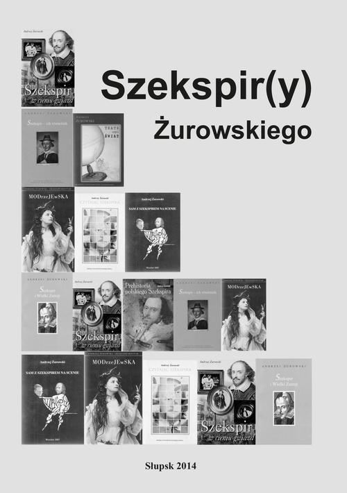 Tytuł: Szekspir(y) Żurowskiego
Autor: 
Wydawnictwo: Uniwersytet Pomorski w Słupsku
Formaty: PDF
