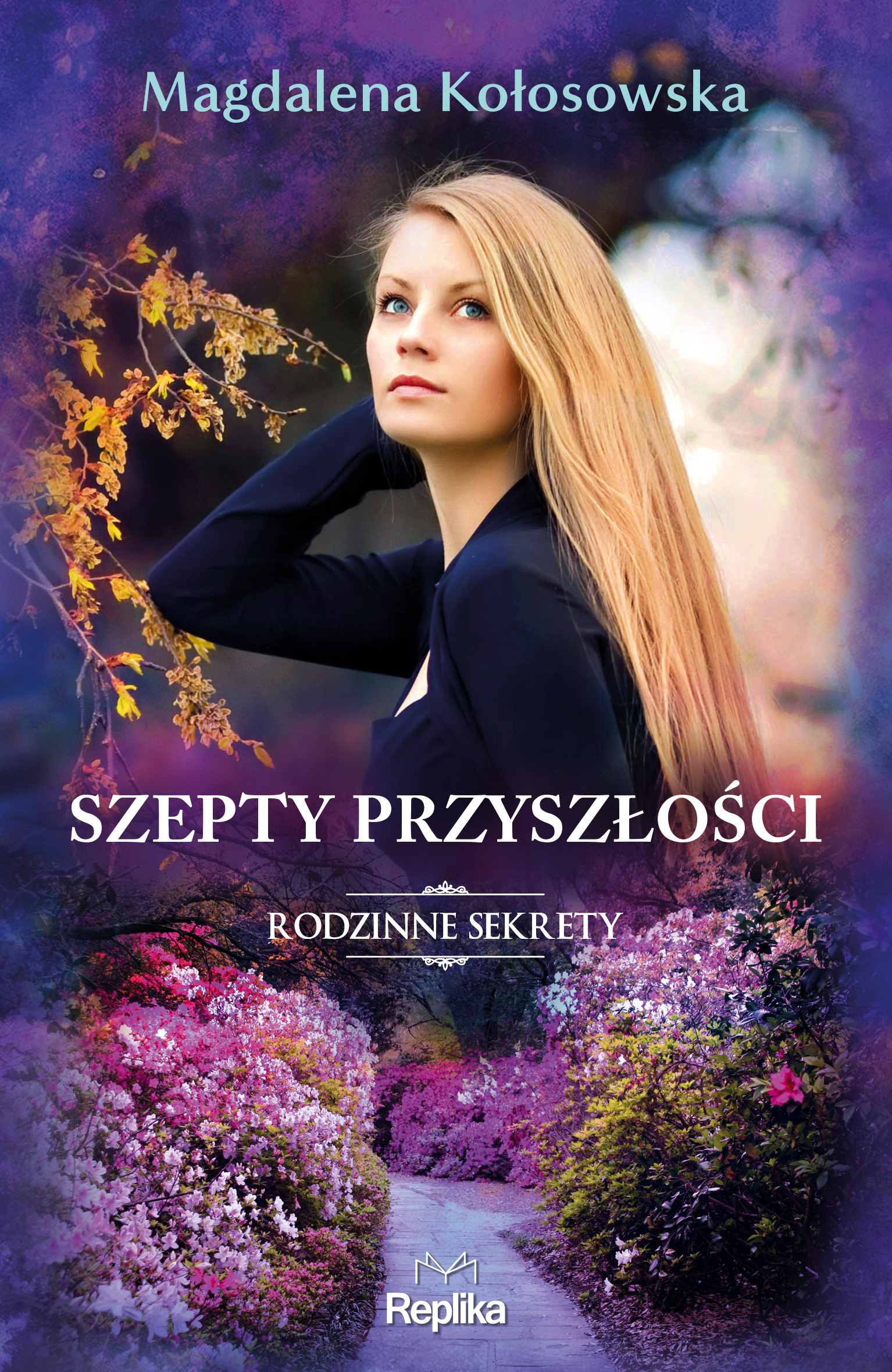 Szepty przyszłości. Rodzinne sekrety 3 — okładka e-booka