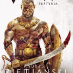 Tytuł: Szermierz natchniony (#2). Virion. Pustynia
Autor: Andrzej Ziemiański
Wydawnictwo: Fabryka Słów
Formaty: EPUB, MOBI