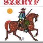 Tytuł: Szeryf z Fort Benton
Autor: Wiesław Wernic
Wydawnictwo: Siedmioróg
Formaty: MOBI, EPUB