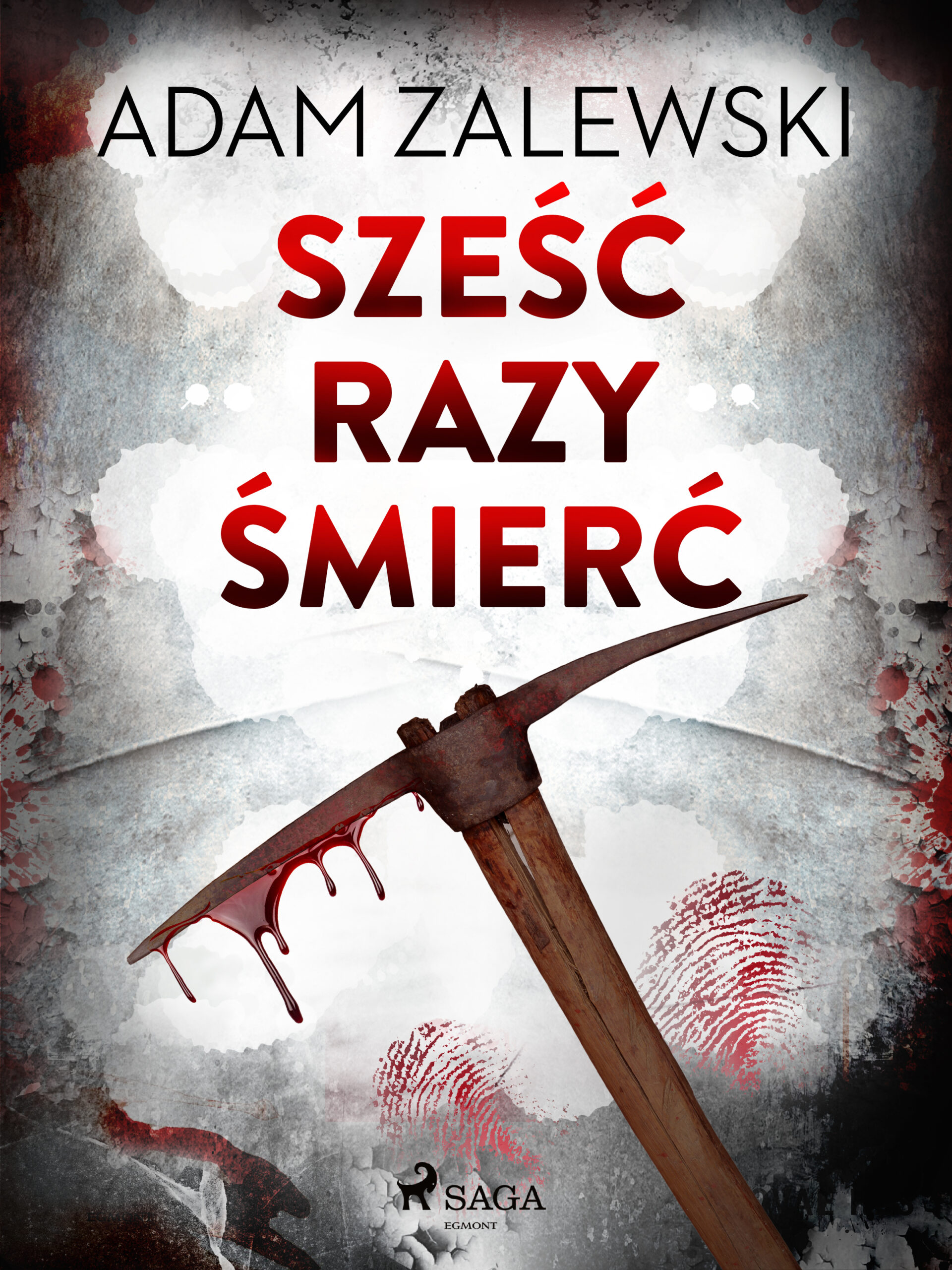Tytuł: Sześć razy śmierć
Autor: Adam Zalewski
Wydawnictwo: SAGA Egmont
Formaty: EPUB, MOBI