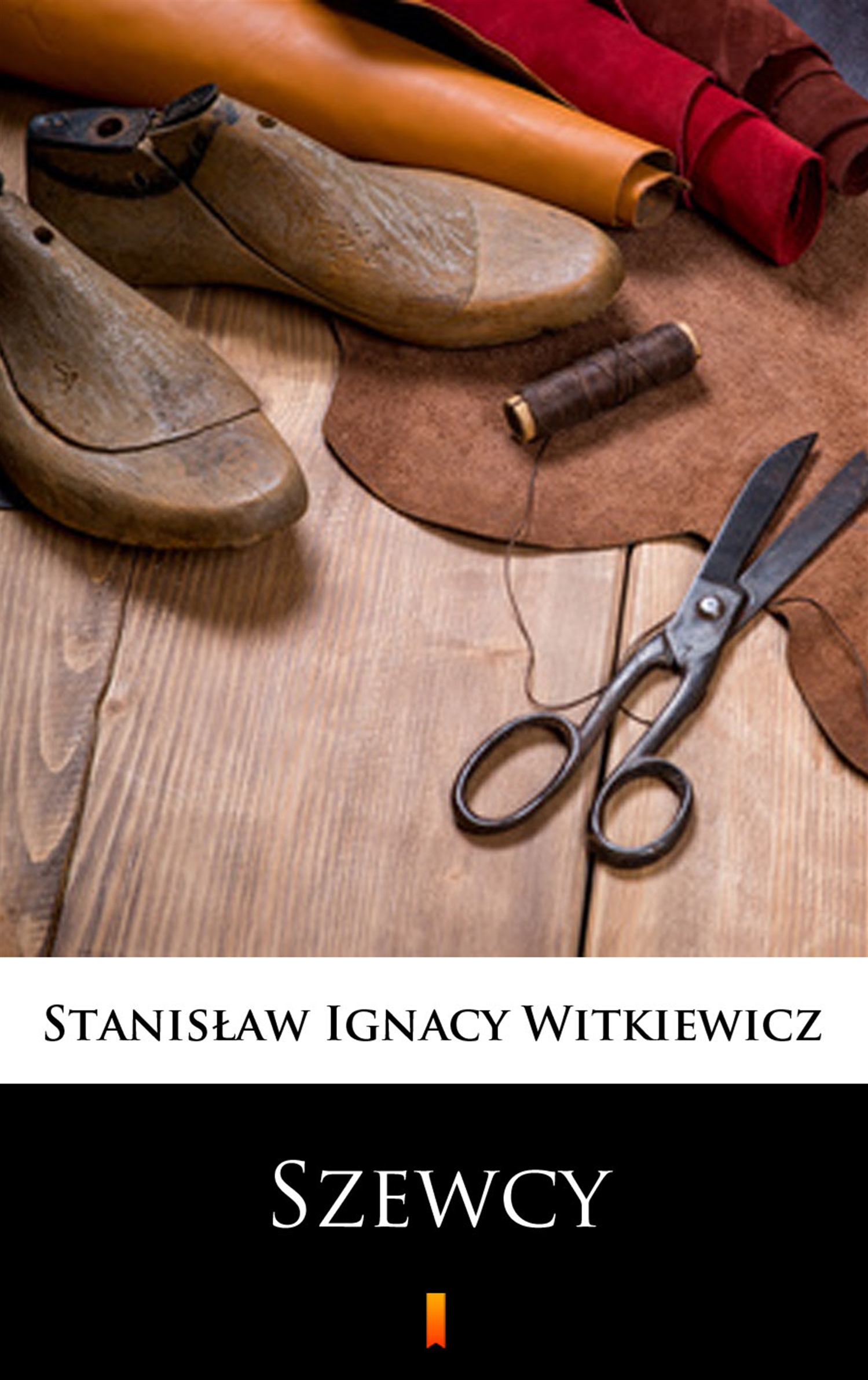 Tytuł: Szewcy. Naukowa sztuka ze „śpiewkami” w trzech aktach
Autor: Stanisław Ignacy Witkiewicz
Wydawnictwo: KtoCzyta.pl
Formaty: EPUB, MOBI