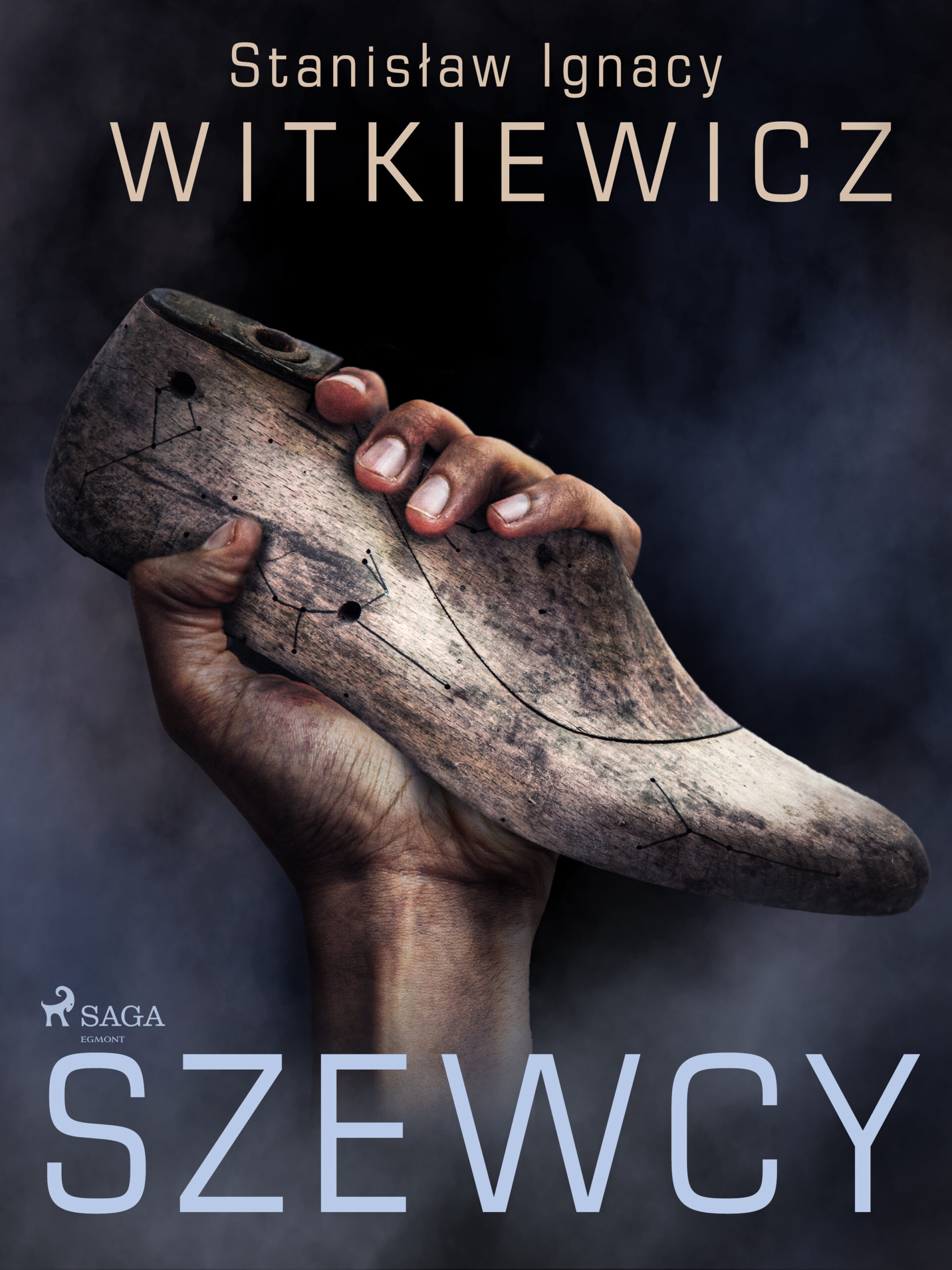 Tytuł: Szewcy
Autor: Stanisław Ignacy Witkiewicz
Wydawnictwo: SAGA Egmont
Formaty: EPUB, MOBI